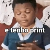 e tenho print @imostr