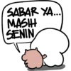 SABAR YA... MASIH SENIN