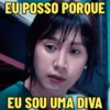 EU POSSO PORQUE EU SOU UMA DIVA