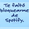 Te faltó bloquearme de Spotify