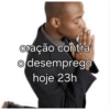 @gsblog01 oração contra desemprego hoje 23h