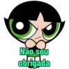 Não sou obrigada