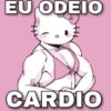 EU ODEIO CARDIO