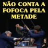 NÃO CONTA A FOFOCA PELA METADE 00:07