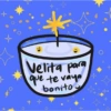 Velita para que te vaya bonito Xx
