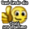 Qué lindo día Patro Ojalá sea el último
