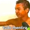tudo mentira