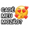 CADÊ MEU MOZÃO?
