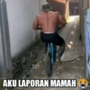 AKU LAPORAN MAMAH