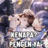 KENAPA? PENGEN YA