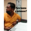 Gracias Pero bueno y entonces?