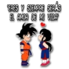 ERES Y SIEMPRE SERÁS EL AMOR DE MI VIDA”