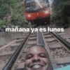 mañana ya es lunes