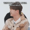 TERTAWA TAPI JUGA
MENANGIS