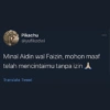 Pikachu @yufikadwi Minal Aidin wal Faizin, mohon maaf telah mencintaimu tanpa izin Translate Tweet