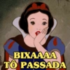 BIXAAAA TO PASSADA