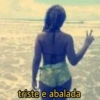 triste e abalada