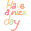 Have a nice day