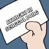 AYANGKU NI
senGGOL DONG