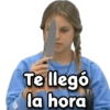Te llegó la hora @Giscelove_Stickers