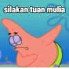silakan tuan mulia