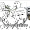 bau bau jealous
