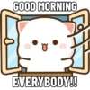 GOOD MORNING U EVERYBODY!!