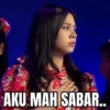 AKU MAH SABAR..