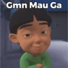 Gmn Mau Ga