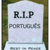 R.I.P
PORTUGUÊS
REST IN PEACE