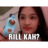 RILL KAH?