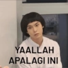 YAALLAH
APALAGI INI