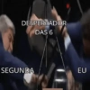 DESPERTADOR DAS 6 SEGUNDA EU
