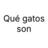 Qué gatos son