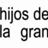 hijos de la gran