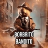 BORBRITO BANDITO
