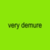 very demure