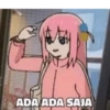 ADA ADA SAJA