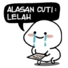 FORM CUTI ALASAN CUTI: LELAH