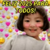 FELIZ 2025 PARA TODOS!