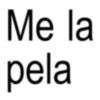 Me la pela