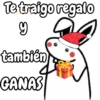 Te traigo regalo y también GANAS