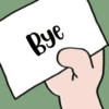 Bye