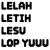 LELAH LETIH LESU LOP YUUU