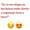 Cantadas bobas ❤️🔥 7