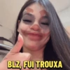 BLZ, FUI TROUXA
