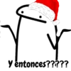 Y entonces?????