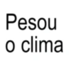 Pesou o clima