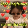 Você é oq faltava na minha vida