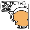 TBL, TBL, TBL. BESOK SENIN